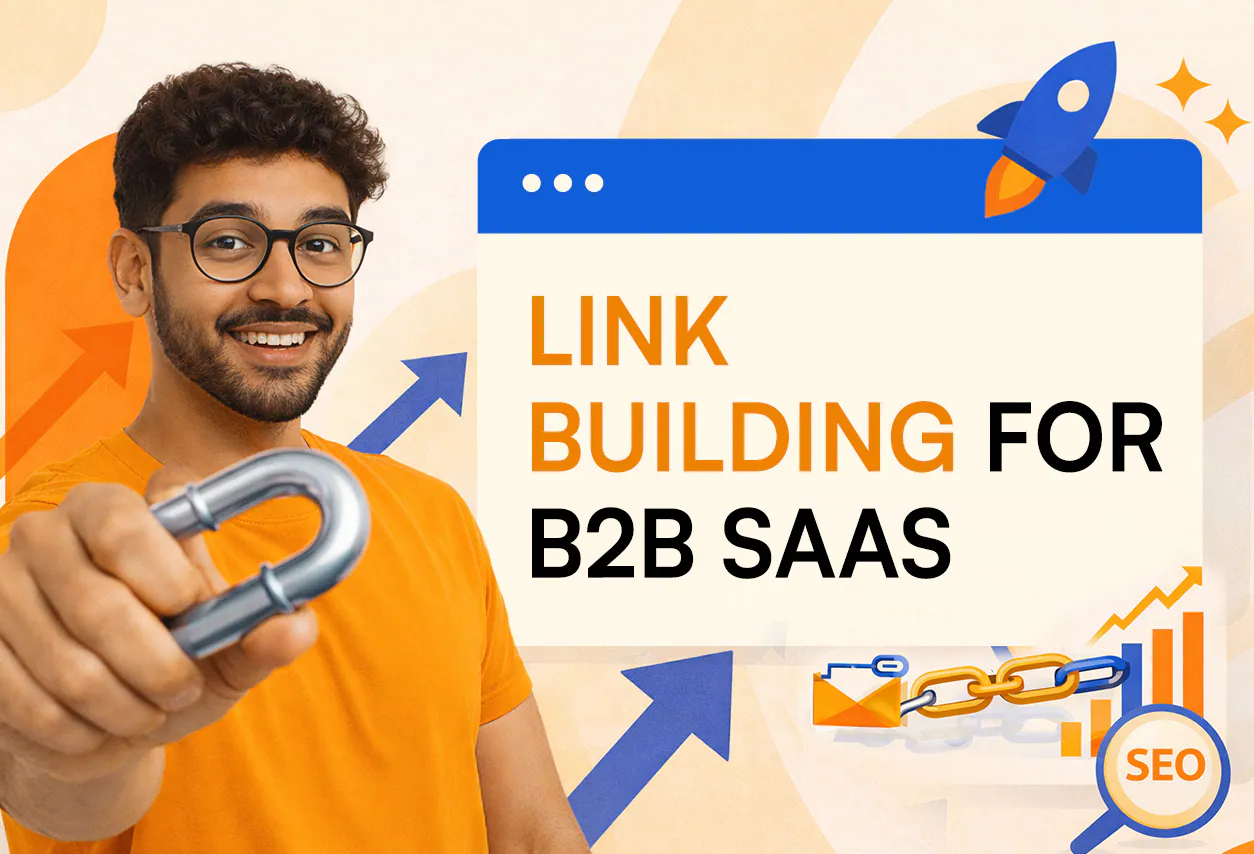 Link Building for B2B SaaS: Vertical-Specific Strategies That Drive Pipeline Growth