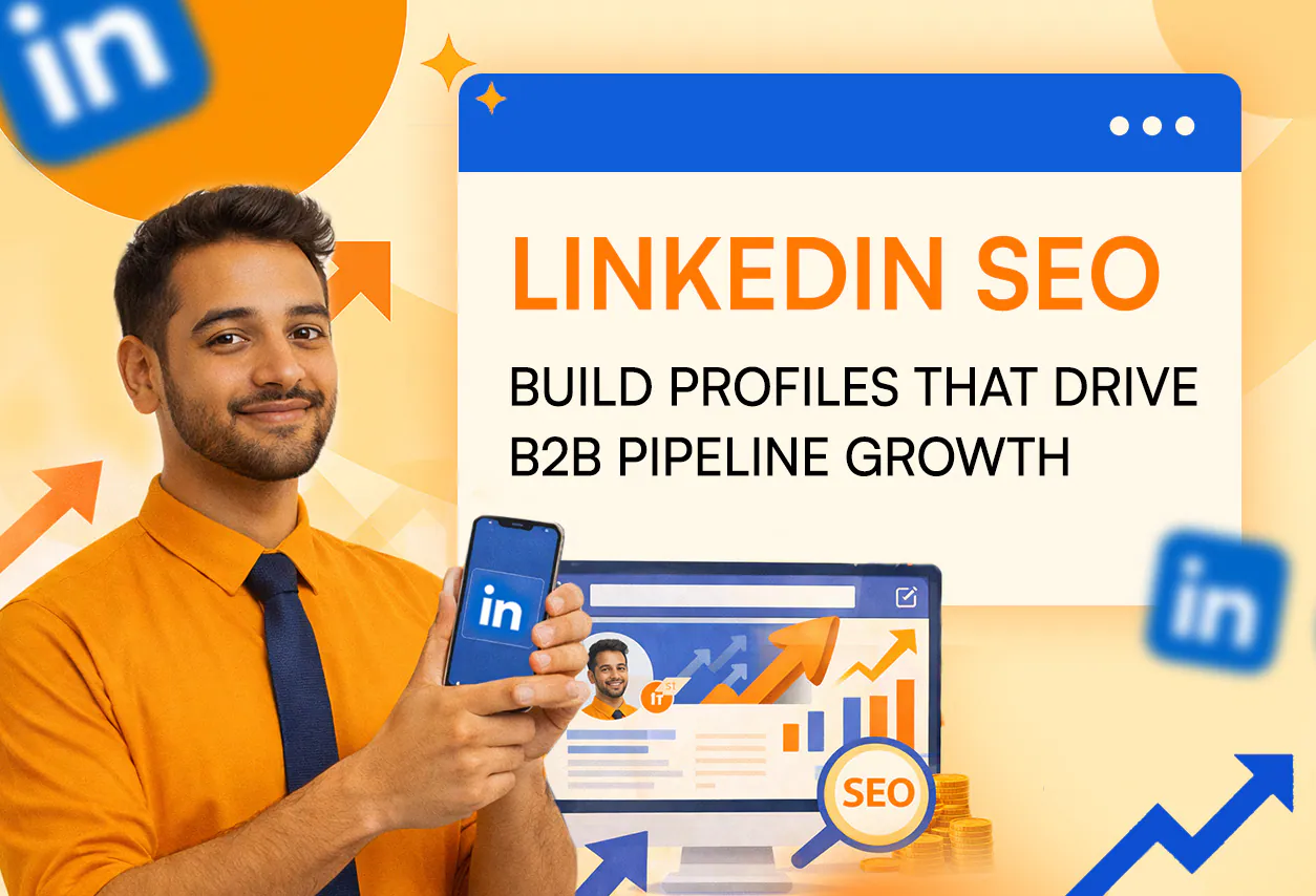How to Build a High-Converting LinkedIn Profile That Drives Pipeline: Complete LinkedIn SEO Guide 2026