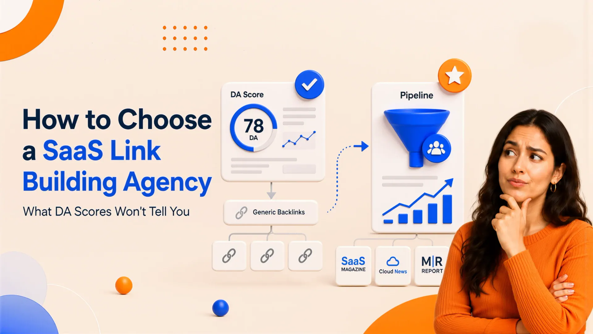 How to Choose a SaaS Link Building Agency in 2026: What DA Scores Will Not Tell You